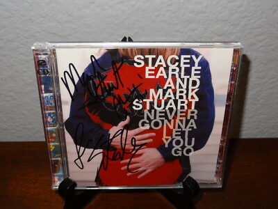 Stacey Earle/Mark Stuart SIGNED Never Gonna Let You Go CD