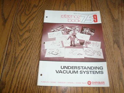 Chrysler Master Technicians Service Reference Book 75-9 - Vacuum Systems