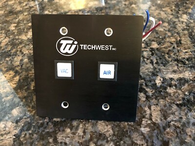 Tech West dental control panel switch 1 Vac 1 Air 1 H2O 4 1/2'' x 6 1/2'' back lit