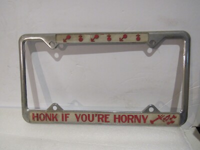 Honk If You're Horny License Plate Frame Embossed