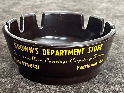 Vintage Advertising Deep Dish Ashtray Brown's Department Store Yadkinville NC