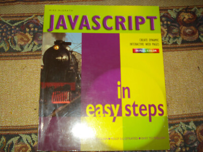 JavaScript in Easy Steps by Mike McGrath 2003 Trade paperback