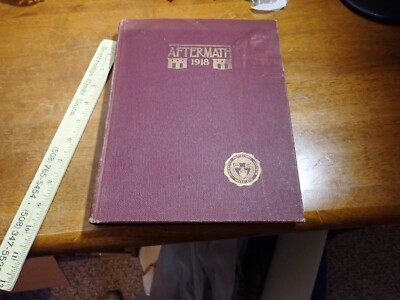 WORCESTER POLYTECHNIC IINSTITUTE CLASS OF 1918 THE AFTERMATH VOL28 COLLEGE BOOK