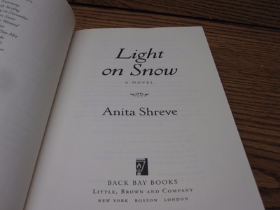 2005 BOOK  LIGHT ON SNOW BY ANITA SHREVE PAPERBACK VERY GOOD SHAPE