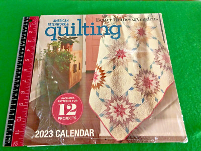 American Patchwork & Quilting 2023 Calendar 12 Projects Better Homes & Gardens