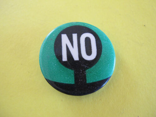 NO Nuclear Tests Political Badge 