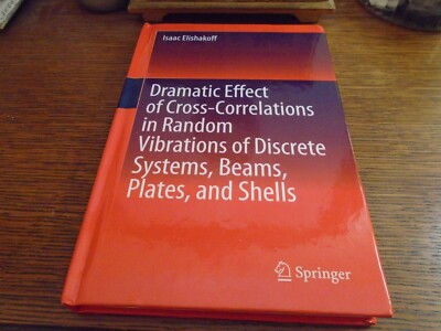Dramatic Effect of Cross Correlations in Random Vibrations of Discrete Systems
