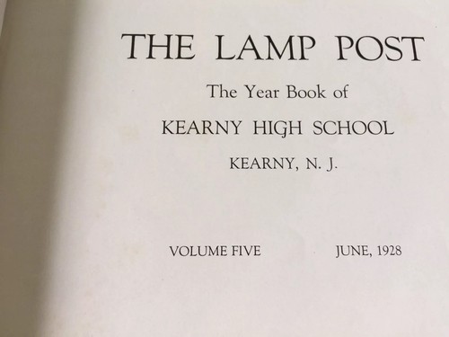 1928 The Lamp Post Kearney High School New Jersey Yearbook + 1925 Lincoln Jr.