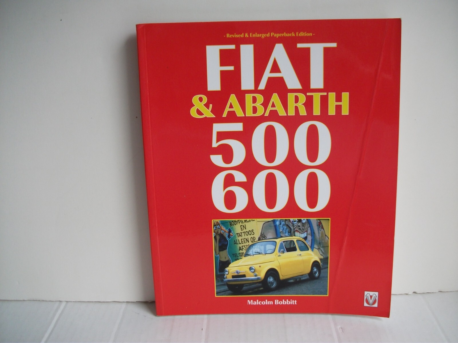 FIAT＆ABARTH 500・600 ⁄ Malcolm Bobbitt - 洋書ブランド