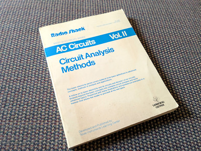 RADIO SHACK- AC Circuits Vol 2 Circuit Analysis Methods (1981 PB)- FAST SHIPPING