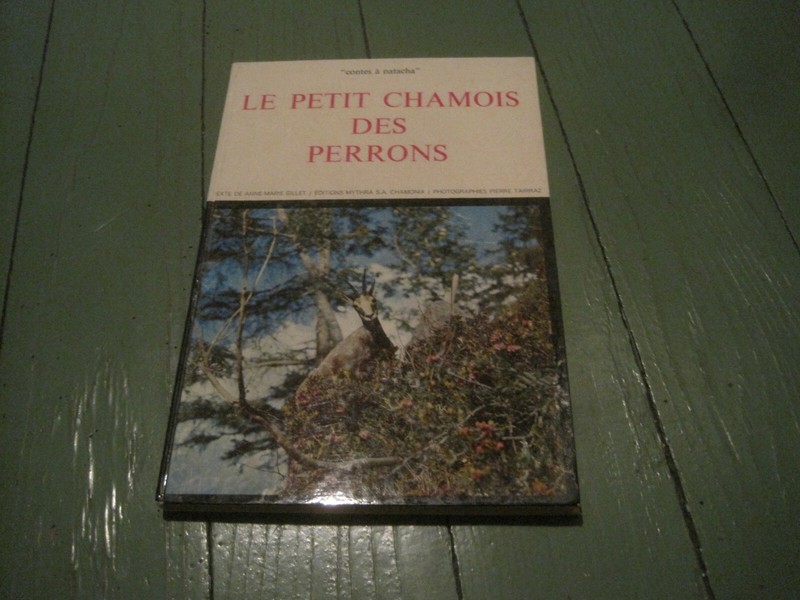 Anne Marie Gillet/ Pierre Tairraz: Le Petit Chamois Des Perrons