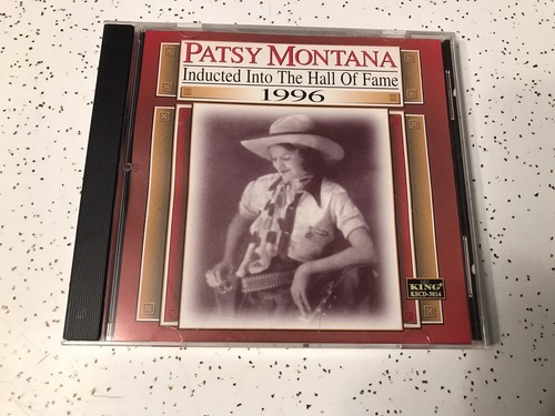 Patsy Montana Cd 1996 Inducted Into Country Music Hall of Patsy Montana Cd 1996 Inducted Into Country Music Hall of