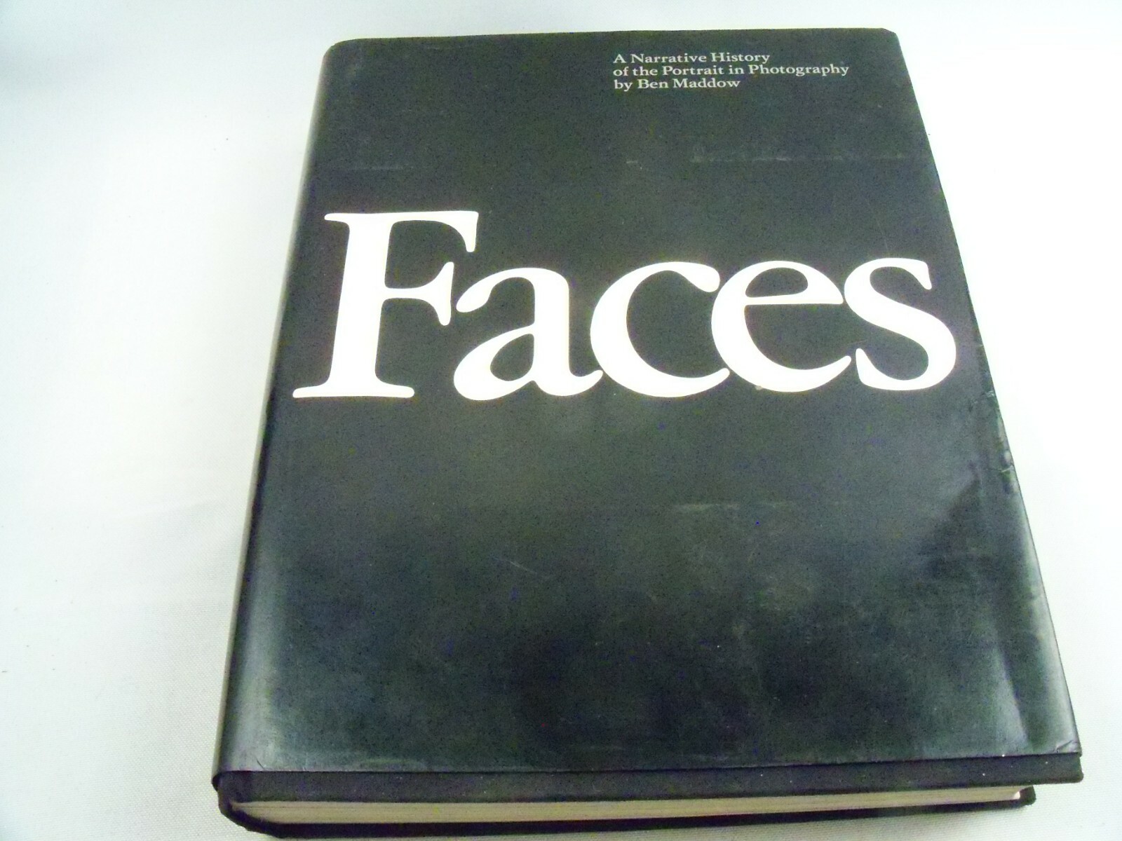 写真集 Faces by Ben Maddow Faces : A Narrative History of the Portrait in Photography