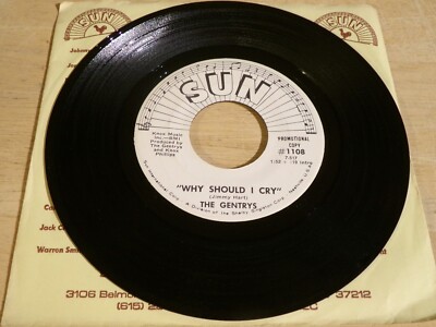 The Gentrys 45 - Why Should I Cry  - Sun #1108  White label promo