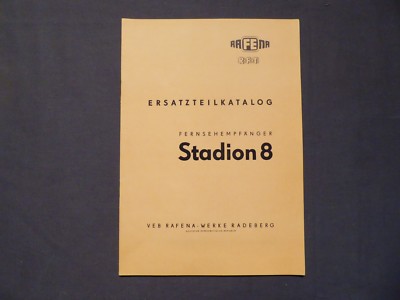 RAFENA RFT Ersatzteilkatalog Fernsehempfänger Stadion 8, DDR 1968