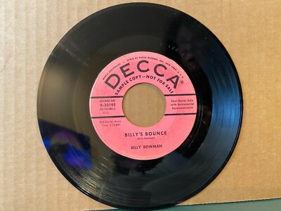BILLY BOWMAN - Billy's Bounce/ New Roadside Rag Decca Pink DJ 45rpm 
