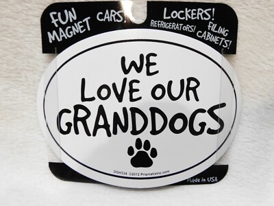 Pet/Dog Magnet, ''We Love Our Granddogs'' Fun Magnet, Great Gift Idea, 6 in x 4 in