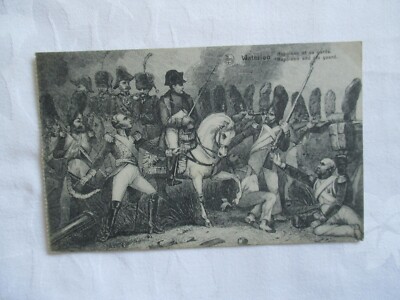 OLD B/W POSTCARD , '' WATERLOO - NAPOLEON AND HIS GUARD  ''