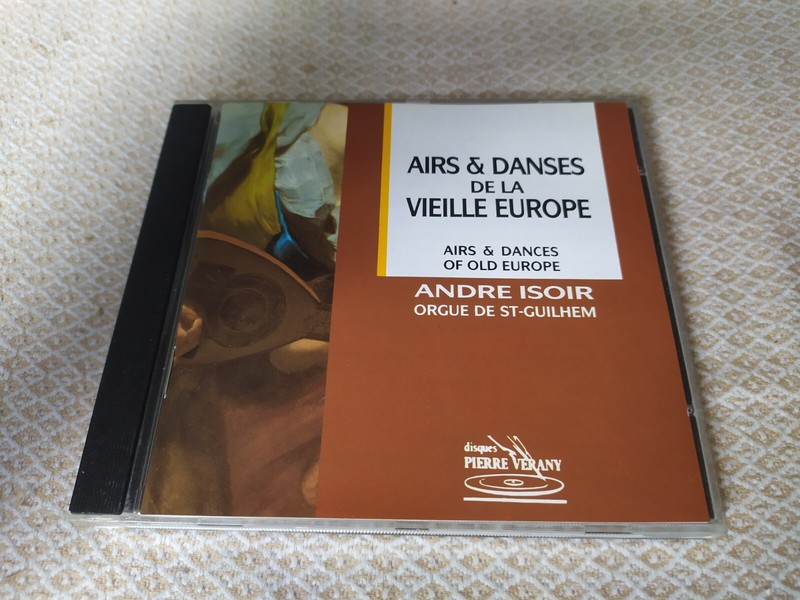 AndrÃ© Isoir : Airs Et Danses De La Vieille Europe - Cd Verany