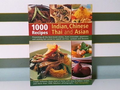 1000 Recipes: Indian, Chinese, Thai and Asian! PB Cookbook by Rafi Fernandez