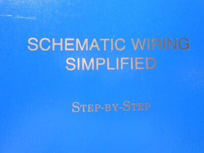 Schematic Wiring Simplified Step by Step Instruction Manual Electrical Vintage