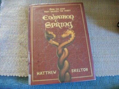 Endymion Spring by Matthew Skelton (2006,HCDJ)