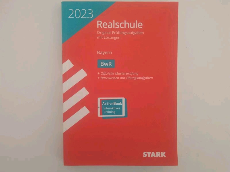 *Bwr Realschule Bayern 2023 Original PrÃ¼Fungsaufgaben Mit LÃ¶Sungen Stark*