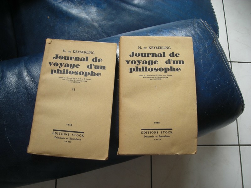 Keyserling Journal De Voyage D'Un Philosophe Tomes 1 Et 2 Ed Stock
