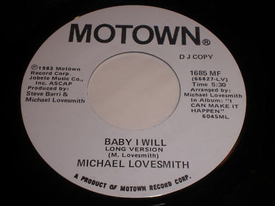Michael Lovesmith - Baby I Will / (Edited Version) 45 RPM Record - Soul