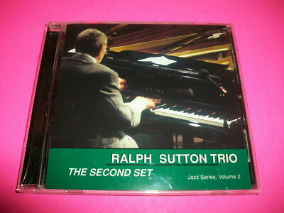   RALPH SUTTON TRIO - THE SECOND SET CD 2000 12 TRACKS  