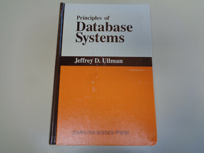 Principles of Database Systems 1980 Jeffrey D. Ullman Vintage Computing 
