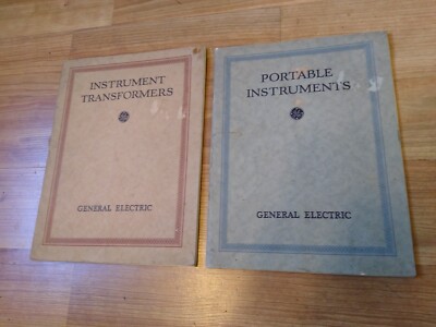 2- 1925 Vtg. General Electric GE Instructions Portable Instruments & Transformer
