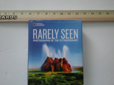 Book National Geographic Rarely Seen : Photographs  Extraordinary hardback NEW