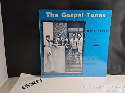 The Gospel Tones He's Mine and I'm His Christian Vinyl LP Record New Sealed
