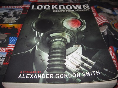 Escape from Furnace: Lockdown  Alexander Gordon Smith 
