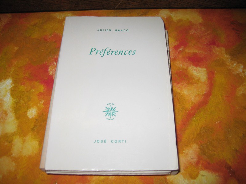 Julien Gracq: PrÃ©FÃ©Rences