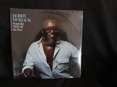 BOBBY WOMACK, Someday We'll All Be Free USA New Sealed Old Stock LP