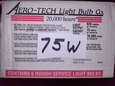 AERO TECH LIGHT BULBS ROUGH SERVICE DISCONTINUED 75 WATT CLEAR 6 PACK TESTED USA