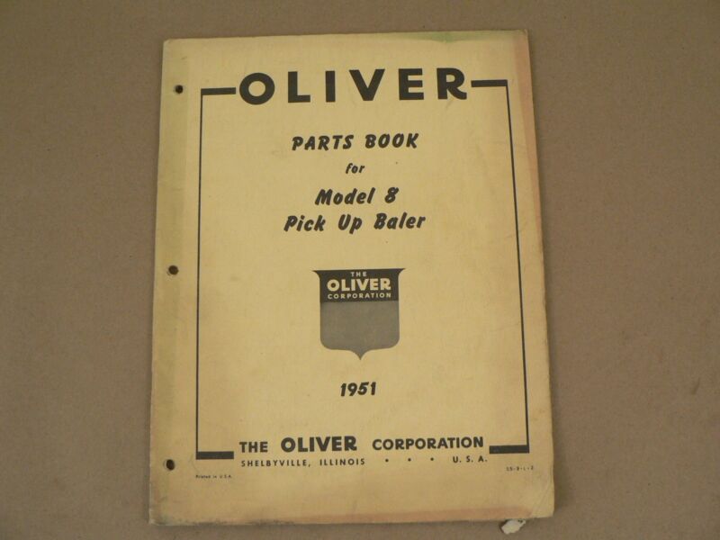 Oliver Tractors Model 8 Pick Up Baler Service Parts Book Catalog Manual 1951