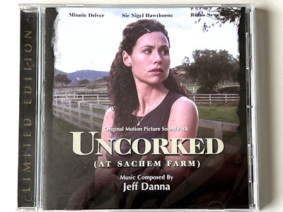 UNCORKED AT SACHEM FARM JEFF DANNA OST SOUNDTRACK NEW & SEALED FAST SHIPPING.