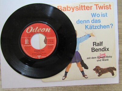 Old 45 RPM German Record - Odeon E 22 300 - Ralf Bendix - Babysitter-Twist / Wo