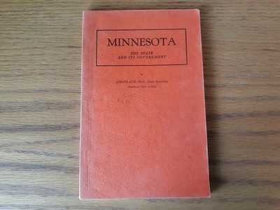 Minnesota The State And Its Government Joseph Kise 1967