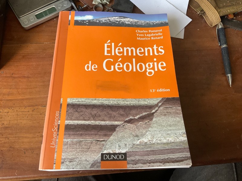 Elements De Geologie De Charles Pomerol Maurice Renard Et Yves Lagabrielle