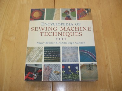 Encyclopedia of Sewing Machine Techniques How to Sew Book Instructional  Manual