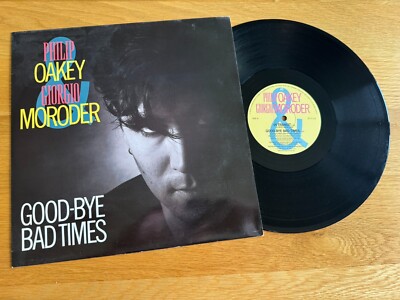Philip Oakey & Giorgio Moroder - Good-Bye Bad Times 12'' 1985 Vinyl Human League