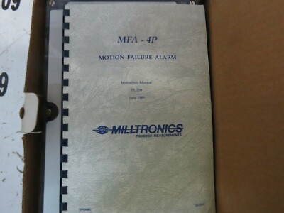 MILLTRONICS MOTION FAILURE ALARM -4 MODEL P NEW
