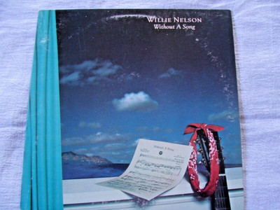 Willie Nelson    Without A Song  -  Label -  Columbia    FC 39110