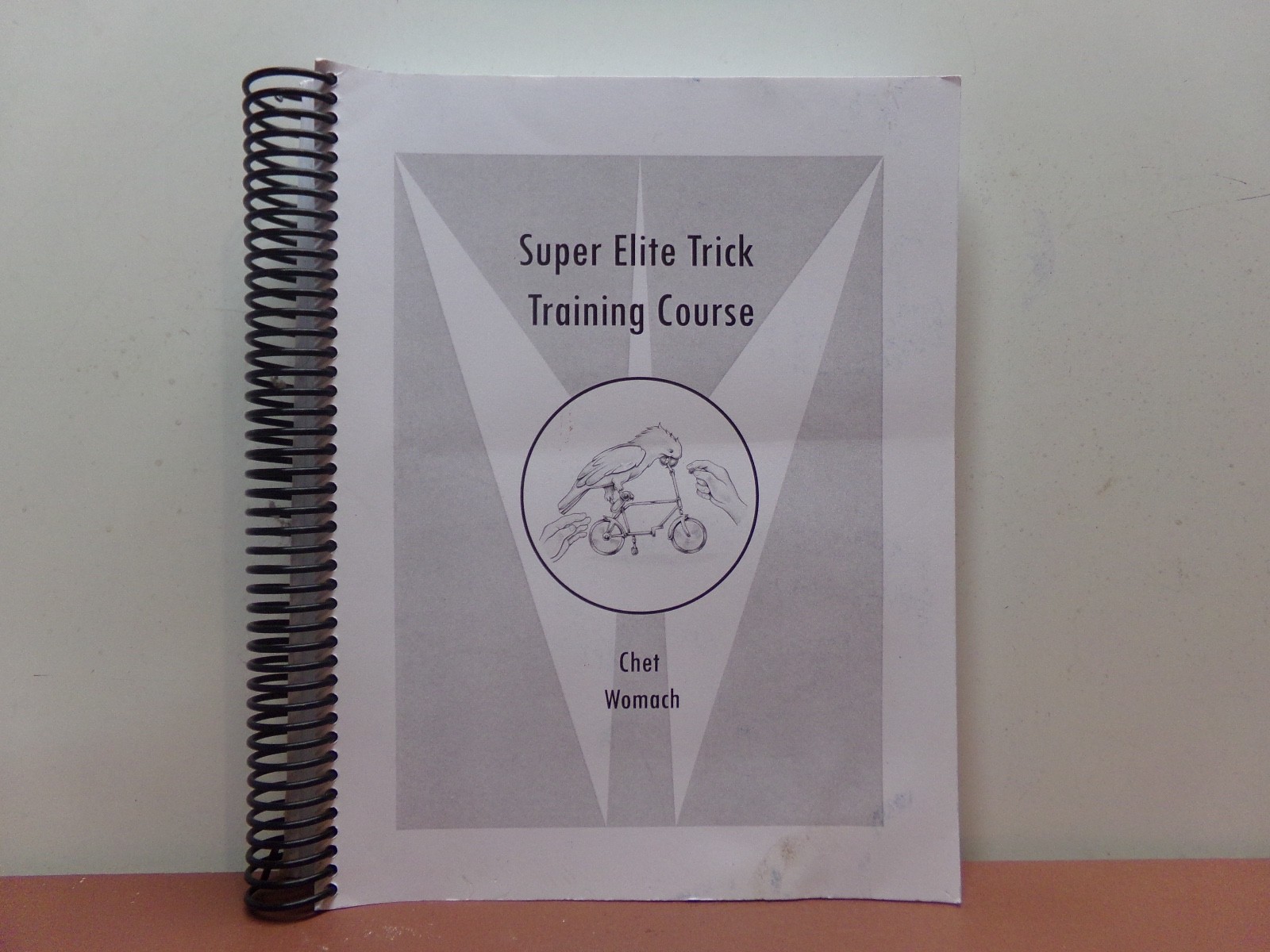 Super Elite Trick Training Course for Parrots (Chet Womack) + Newsletters & more