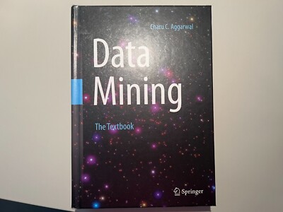 Data Mining : The Textbook by Charu C. Aggarwal (2015, Hardcover)