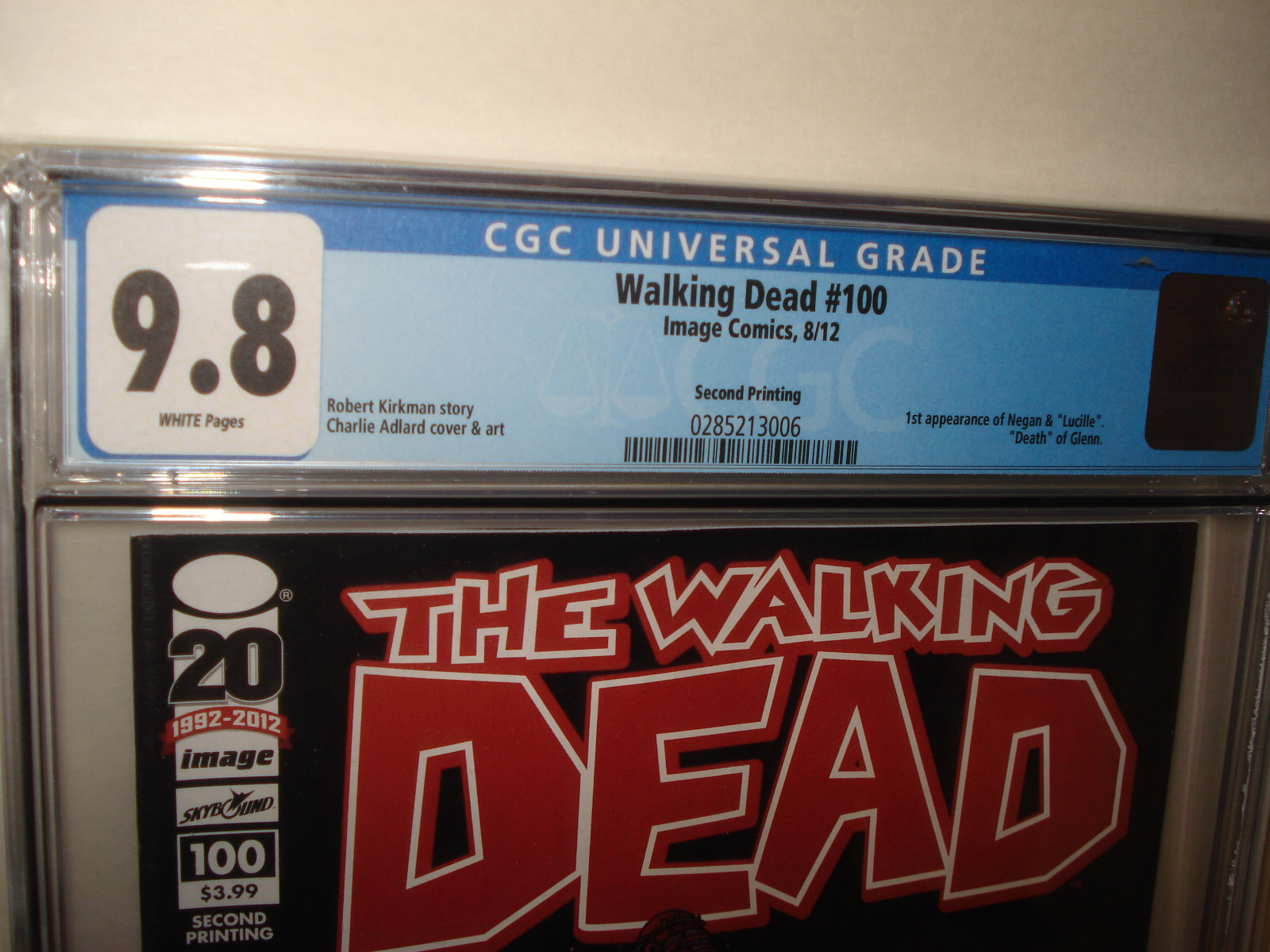 Walking Dead #100 CGC 9.8 Second Print.First App Negan & Lucille.Death of Glenn.